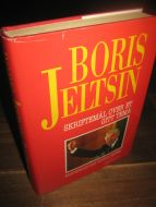 JELTSIN, BORIS: SKRIFTEMÅL OVER ET GITT TEMA. Maktspillet bak Kremls murer. 1990.