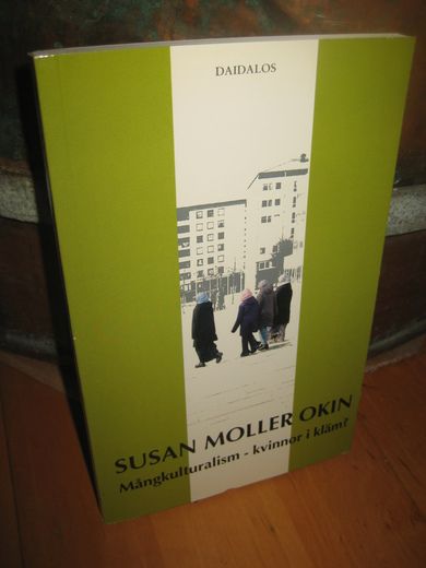 OKIN: Mångkulturalism- kvinnor i klæm? 2002.