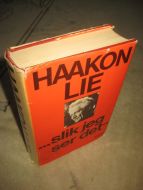 LIE, HAAKON: slik jeg ser det. 1975.