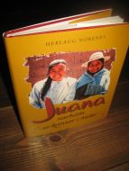 NORENES, HERLAUG: Juana. Nærbilde av kvinner  i Andes. 2005.