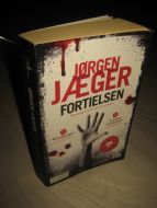 LJÆGER, JØRGEN: FORTIELSEN. 2016.