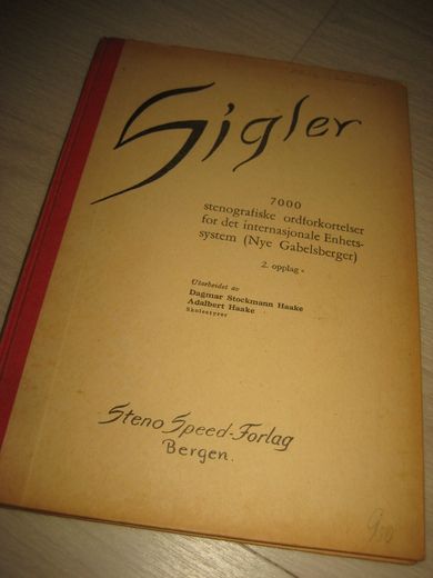 SIGLER. 7000 stenografiske ordforkortelser for det internasjonale Enhetssystem. 1942. 