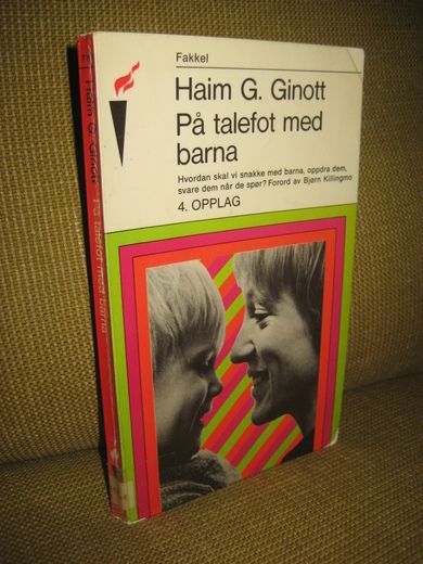 Ginott: På talefot med barna. 1965.