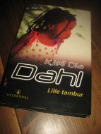 Dahl, Ola: Lille tambur. 2005.