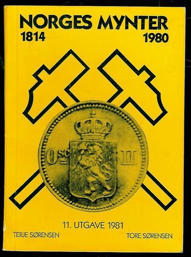 1981, SØRENSEN:             NORGES MYNTER. VURDERINGSLISTE.