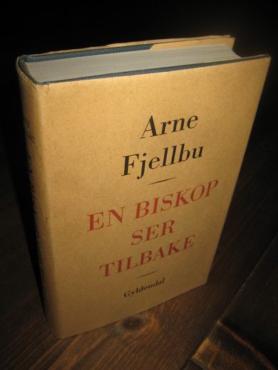 Fjellbu, Arne: RN BISKOP SER TILBAKE.1960.