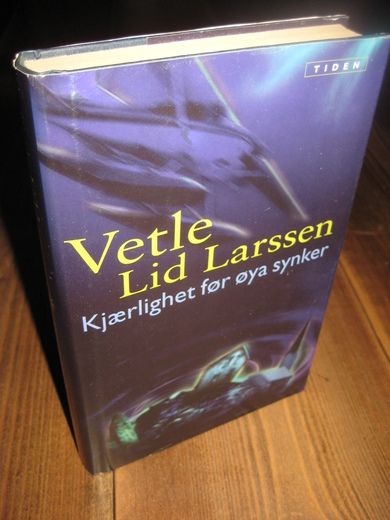 Larsen, Vetle Lid: Kjærlighet før øya synker. 1996.