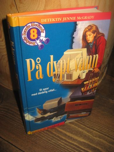 Rushford: På dypt vann. Bok nr 8, 2001.