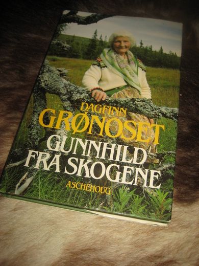 GRØNOSET, DAGFINN: GUNNHILD FRA SKOGENE. 1982.