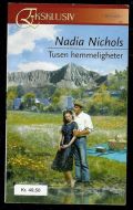 Nichols, Nadia: Tusen hemmeligheter. 2005.