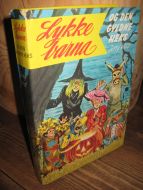 West: Lykke barna OG DEN GYLNE HEKS. Bok nr 11.