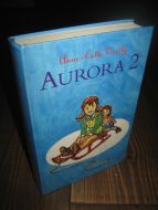 VESTLY: AURORA 2. 1993. Aurora og den vesle blå bilen - Aurora og Sokrates. .