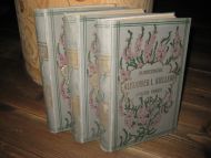 KIELLAND, ALEXANDER: SAMLEDE VERKER 1-3. MINDEUTGAVE. 1908.