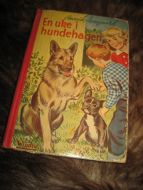 Saxegaard, Annik: En uke i hundehagen. 1953.