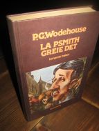 Wodehouse: LA PSMITH GREIE DET. 1979.