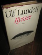 LUNDELL, ULF: Kysset. 1983.