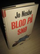 NESBØ, JO: BLOD PÅ SNØ. 2015.