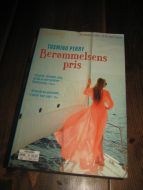 PERRY, TASMINA: Berømmelsens pris. 2016.