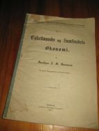 Bonnevie: Enkeltmands og Samfundets Økonomi. 1903.