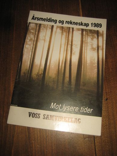 VOSS SAMVIRKELAG, årsmelding og rekneskap 1989.