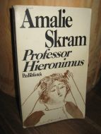 Skram, Amalie: Professor Hieronimus. 1974