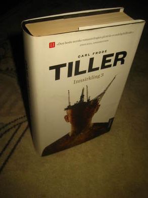 TILLER, CARL FRODE: INNSIRKLING 3. 2014.