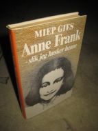 GIES: Anne Frank- slik jeg husker henne. 1991. 