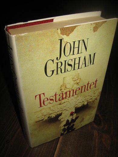 GRISHAM: Testamentet. 2001.