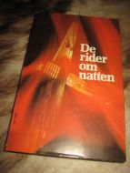 FAST, HOWARD: DE RIDER OM NATTEN. 1979.