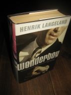 LANGELAND, HENRIK: wonderboy. 2003.