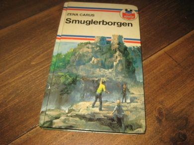 CARUS, ZENA: Smuglerborgen. 1983.