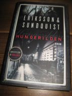 ERIKSSON & SUNDQUIST: HUNGERILDEN. 2012.