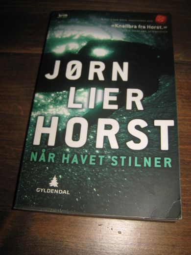 HORST: NÅR HAVET STILNER. 2013. 