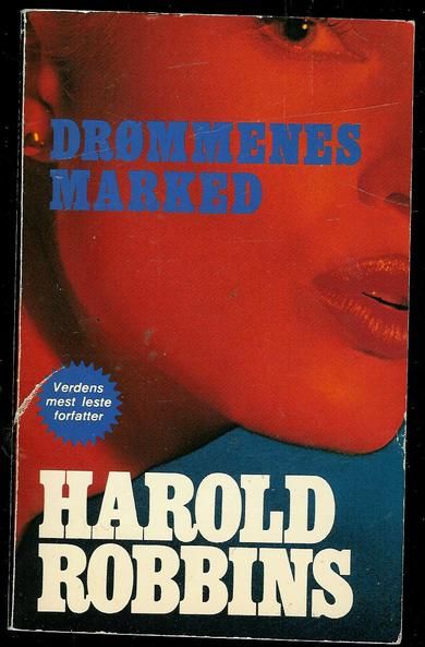 ROBBINS, HAROLD: drømmenes marked. 1980