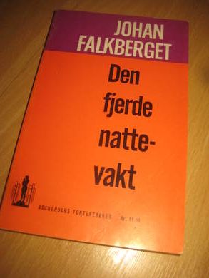 FALKBERGET: DEN FJERDE NATTEVAKT. 1966