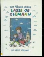 HENDEN, ELSE FROGNER: LASSE OG OLEMANN. 1989