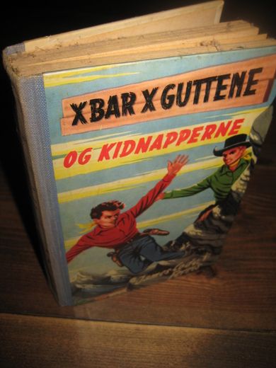 Ferris: X BAR X GUTTENE OG KIDNAPPERNE. 1957. 