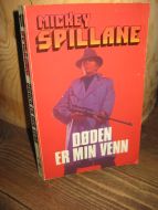 SPILLANE: DØDEN ER MIN. Bok nr 18, 1981.