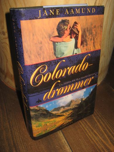 AAMUND, JANE: Colorado drømmer. 1997.