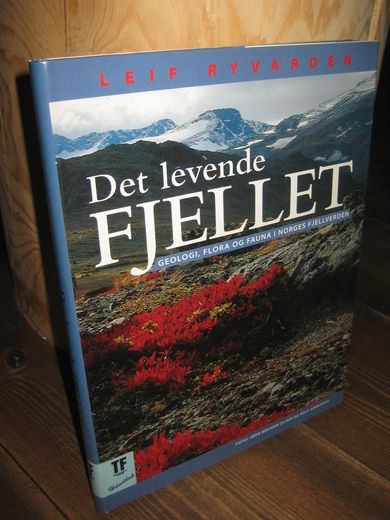 RYVARDEN: Det levende FJELLET. GEOLOGI, FLORA, FAUNA.