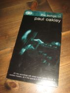 THE SONGS OF PAUL OAKLEY. 2005.