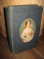 SONNTAG: ISABELLA AF SPANIEN. EN DRONNINGS KÆRLIGHETSROMAN. 1918.