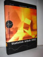 2002, STATISTISK ÅRBOK.