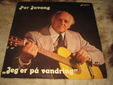 PER JUVANG: JEG ER PÅ VANDRING…...1977