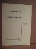 Undervisningen i forplantingslære. 1962.