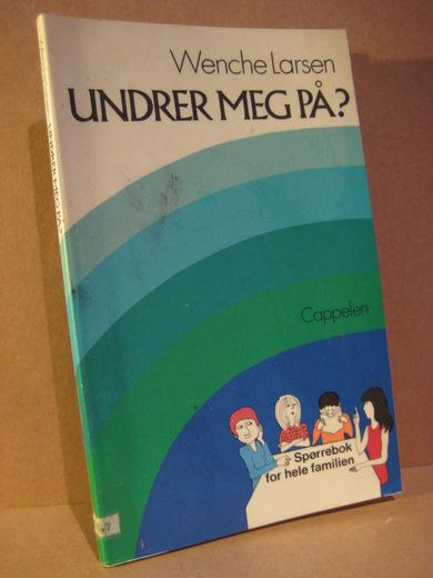 Larsen: UNDRER MEG PÅ? Spørrebok for helefamilien. 1977.