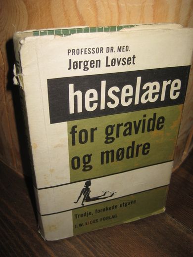 Løvset: Helselære for gravide og mødre. 1966.