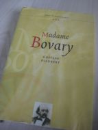 FLAUBERT, GUSTAVE: Madame Bovary. 2002.