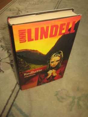 LINDELL, UNNI: RØDHETTE. 2004