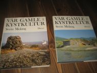 Molaug, Svein: VÅR GAMLE KYSTKULTUR. I og II. 1989.